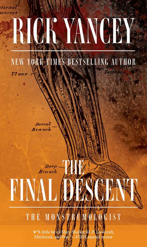 Book cover of The Final Descent (The Monstrumologist #4)