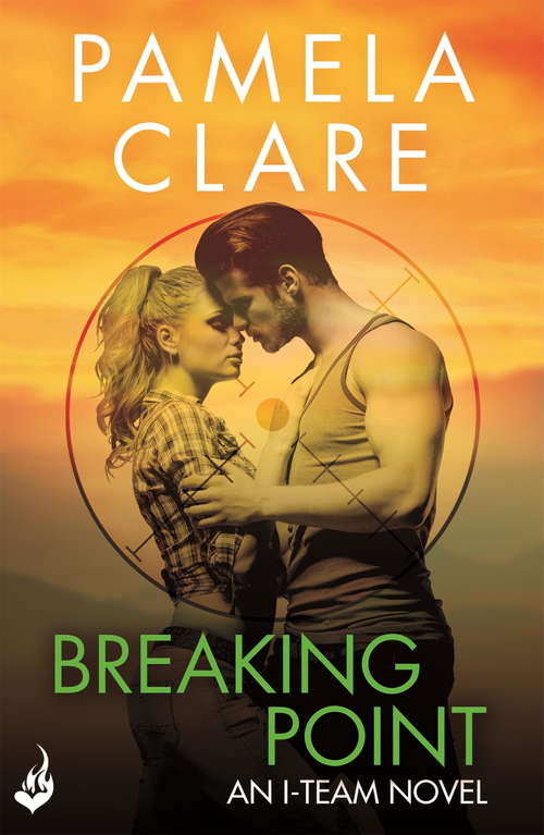 Book cover of Breaking Point: I-Team 5 (A series of sexy, thrilling, unputdownable adventure) (I-Team)