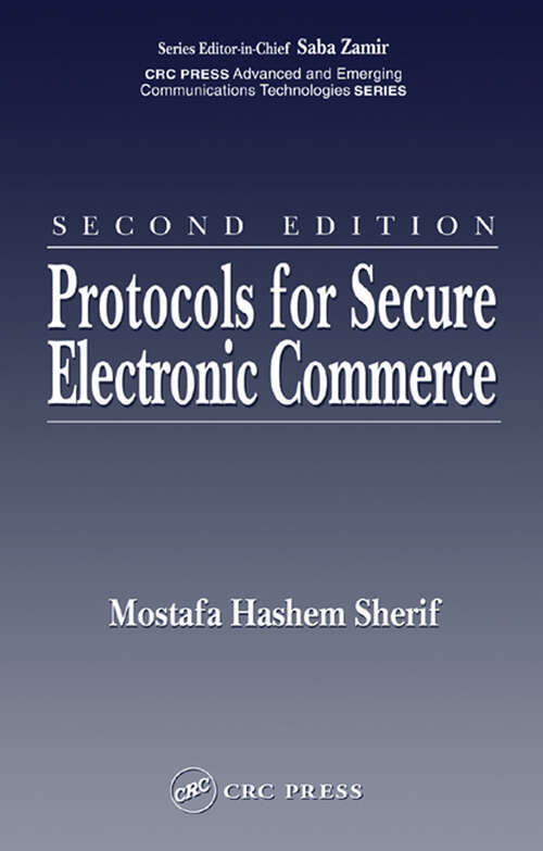 Book cover of Protocols for Secure Electronic Commerce (2) (Advanced & Emerging Communications Technologies)