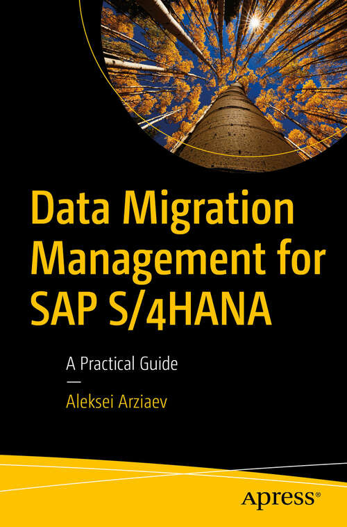 Book cover of Data Migration Management for SAP S/4HANA: A Practical Guide (First Edition)