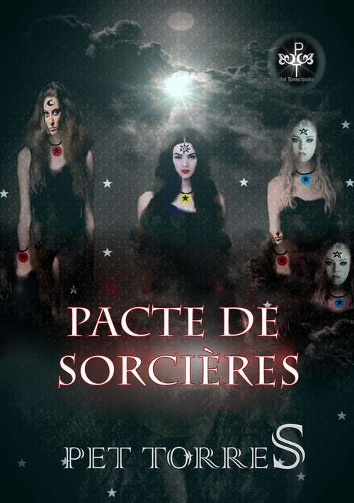 Book cover of Pacte des sorcières (Pacte des sorcières #1)