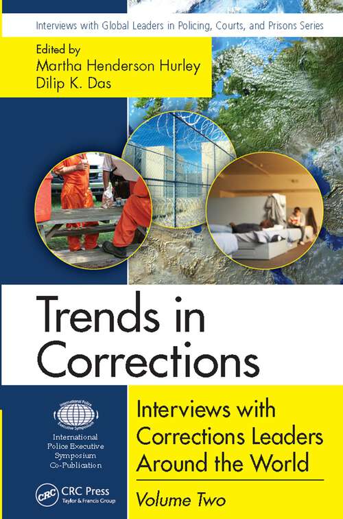 Book cover of Trends in Corrections: Interviews with Corrections Leaders Around the World, Volume Two (Interviews with Global Leaders in Policing, Courts, and Prisons)