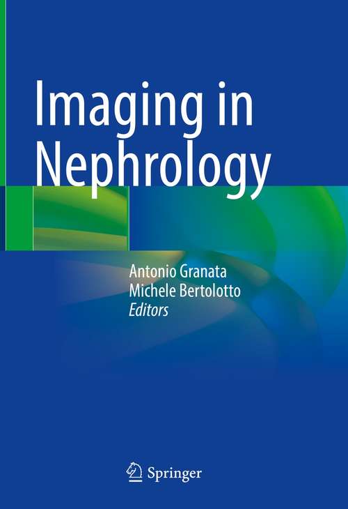 Book cover of Imaging in Nephrology (1st ed. 2021)