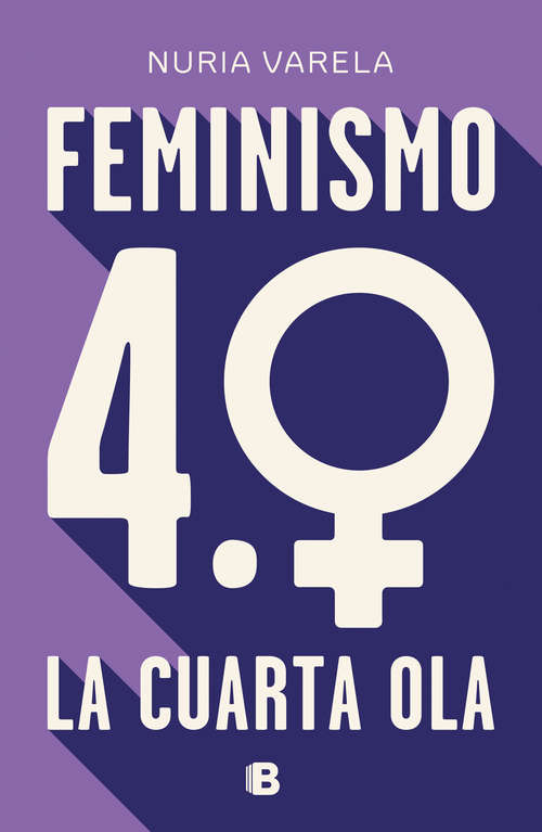 Book cover of Feminismo 4.0. La cuarta ola