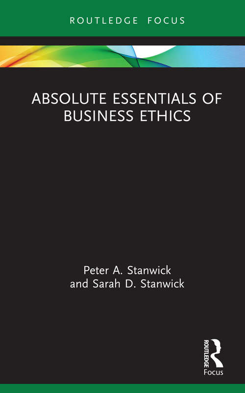 Book cover of Absolute Essentials of Business Ethics (Absolute Essentials of Business and Economics)