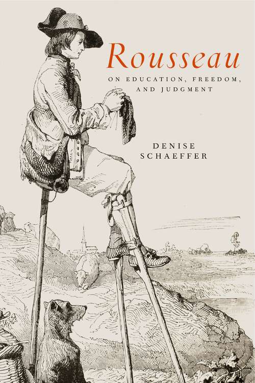 Book cover of Rousseau on Education, Freedom, and Judgment