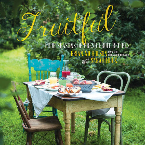 Book cover of Fruitful: Four Seasons of Fresh Fruit Recipes
