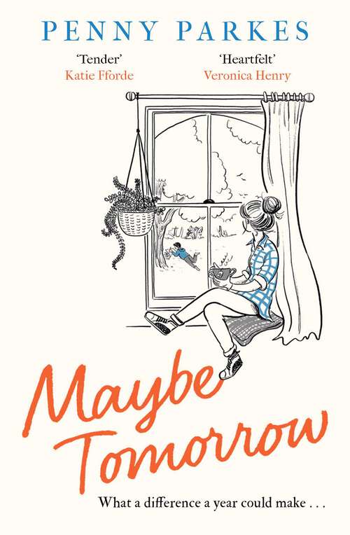 Book cover of Maybe Tomorrow: 'As heartbreaking as it is uplifting' - the new novel from the author of Home