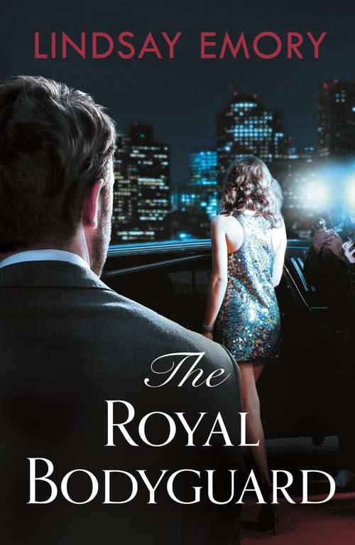 Book cover of The Royal Bodyguard: The new royal rom-com from the author of The Royal Runaway