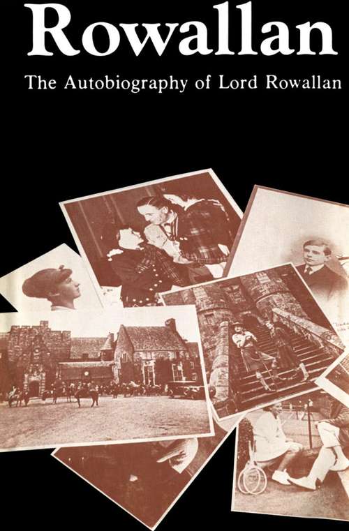 Book cover of Rowallan: The Autobiography of Lord Rowallan