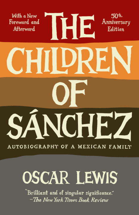 Book cover of The Children of Sanchez: Autobiography of a Mexican Family