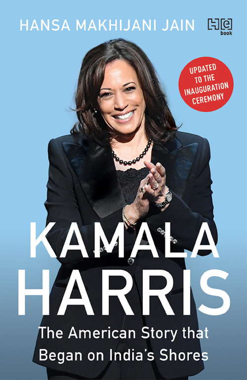Book cover of Kamala Harris: The American Story that Began on India’s Shores