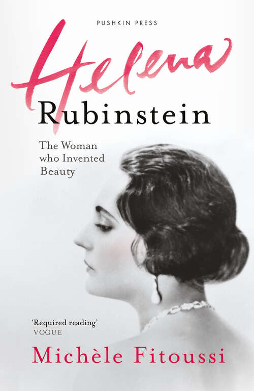 Book cover of Helena Rubinstein: The Woman Who Invented Beauty