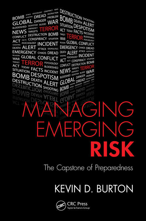 Book cover of Managing Emerging Risk: The Capstone of Preparedness