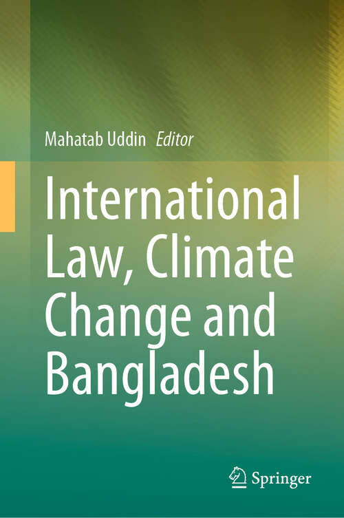 Book cover of International Law, Climate Change and Bangladesh