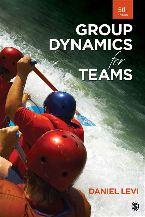 Book cover of Group Dynamics for Teams: Levi, Group Dynamics For Teams 3e + Cobb, Leading Project Teams