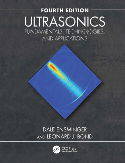 Book cover of Ultrasonics: Fundamentals, Technologies, and Applications (3) (Mechanical Engineering Ser.)