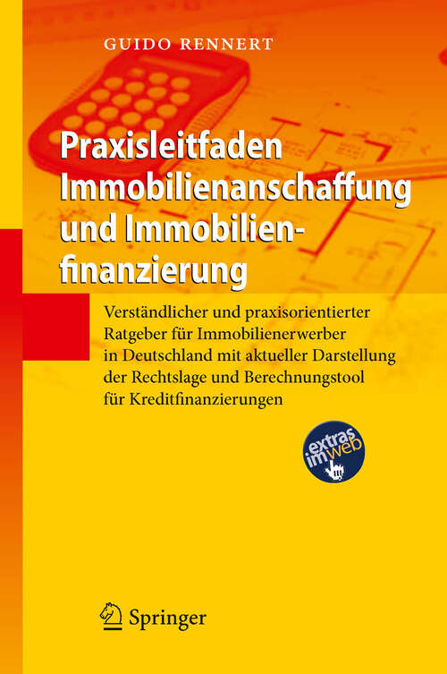 Book cover of Praxisleitfaden Immobilienanschaffung und Immobilienfinanzierung