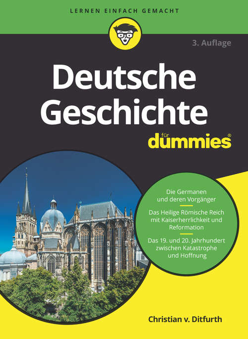 Book cover of Deutsche Geschichte für Dummies (3. Auflage) (Für Dummies)