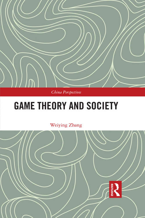 Book cover of Game Theory and Society (China Perspectives)