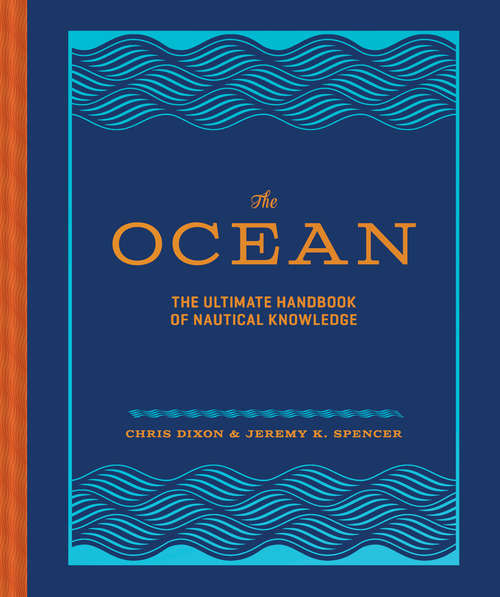 Book cover of The Ocean: The Ultimate Handbook of Nautical Knowledge