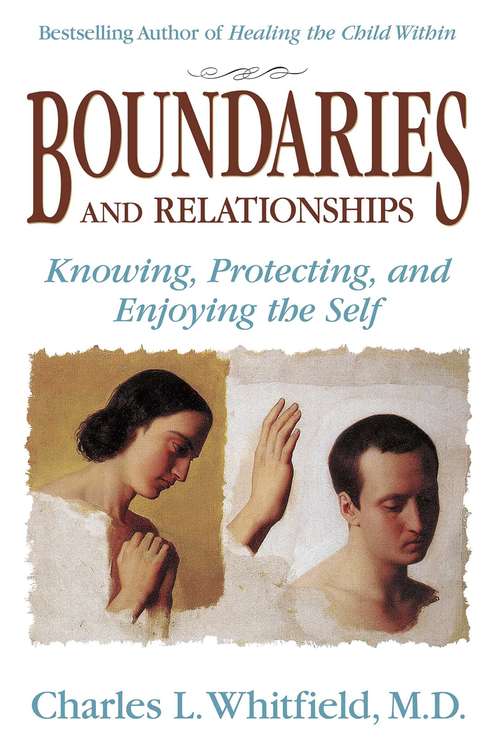 Book cover of Boundaries and Relationships: Knowing, Protecting and Enjoying the Self