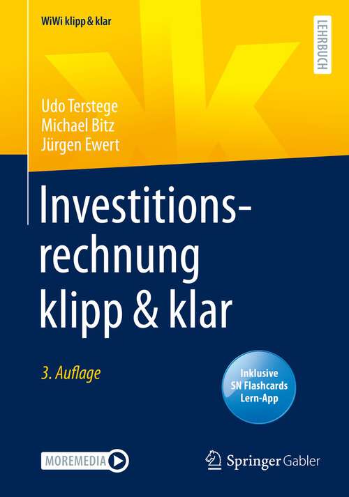 Book cover of Investitionsrechnung klipp & klar (3. Aufl. 2023) (WiWi klipp & klar)