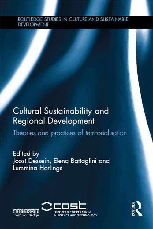 Book cover of Cultural Sustainability and Regional Development: Theories and practices of territorialisation (Routledge Studies in Culture and Sustainable Development)