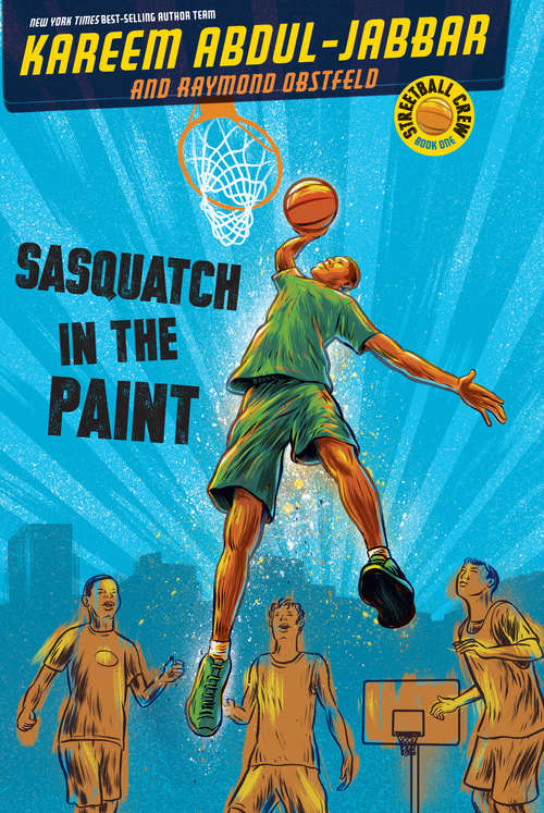 Book cover of Sasquatch in the Paint (Streetball Crew #1)