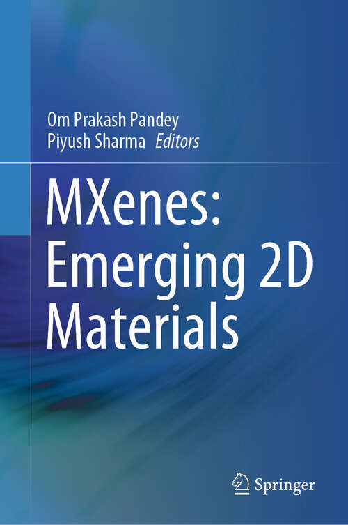 Book cover of MXenes: Emerging 2D Materials (2024)