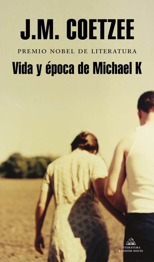 Book cover of Vida y época de Michael K (Literatura Alfaguara Ser.)