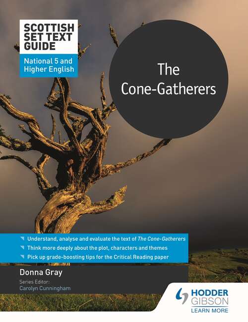 Book cover of Scottish Set Text Guide: The Cone-Gatherers for National 5 and Higher English (Scottish Set Text Guides)