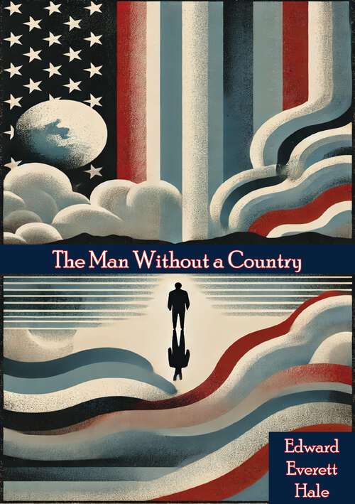 Book cover of The Man Without a Country