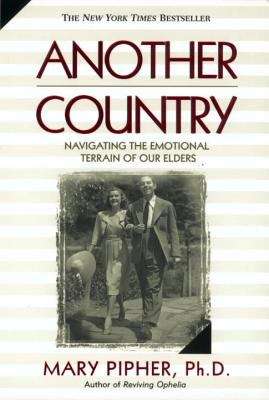 Book cover of Another Country: Navigating the Emotional Terrain of Our Elders