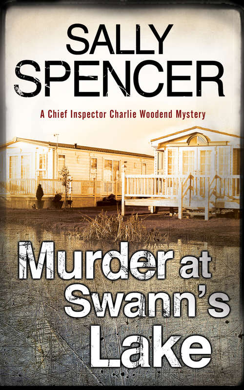 Book cover of Murder at Swann's Lake (The Chief Inspector Charlie Woodend Mysteries #2)