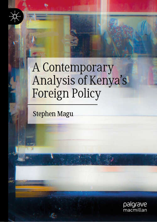 Book cover of A Contemporary Analysis of Kenya’s Foreign Policy (2024)