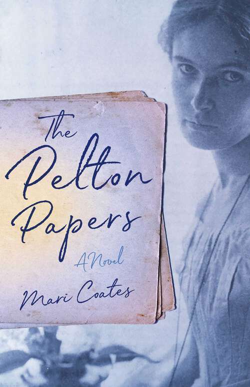 Book cover of The Pelton Papers: A Novel