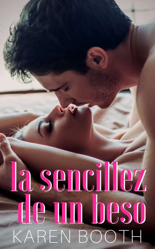 Book cover of La sencillez de un beso