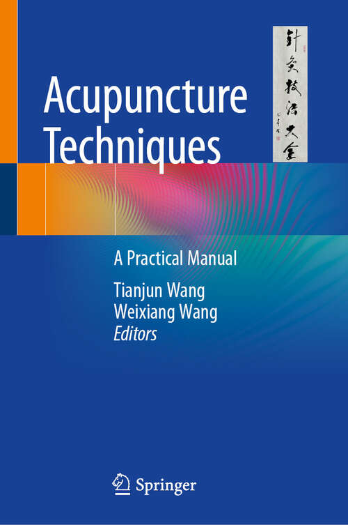 Book cover of Acupuncture Techniques: A Practical Manual (2024)