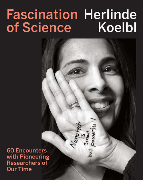 Book cover of Fascination of Science: 60 Encounters with Pioneering Researchers of Our Time