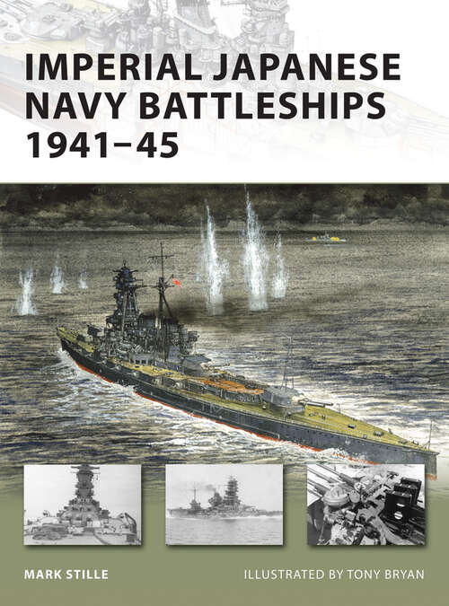 Book cover of Imperial Japanese Navy Battleships 1941-45