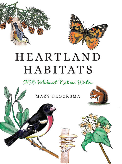 Book cover of Heartland Habitats: 265 Midwest Nature Walks