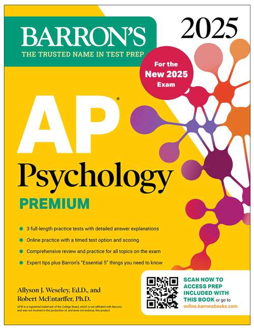 Book cover of AP Psychology Premium, 2025: Prep Book for the New 2025 Exam with 3 Practice Tests + Comprehensive Review + Online Practice (Barron's AP Prep)