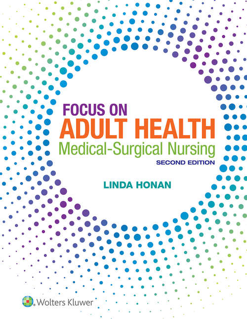 Book cover of Focus on Adult Health: Medical-Surgical Nursing (2) (Prepu Ser.)