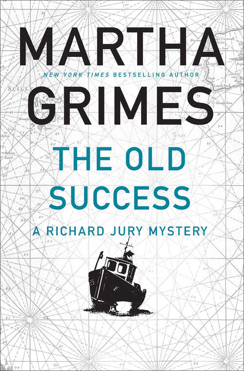 Book cover of The Old Success (The Richard Jury Mysteries)