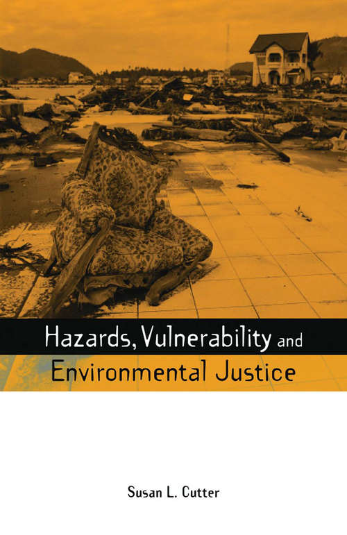 Book cover of Hazards Vulnerability and Environmental Justice (Earthscan Risk in Society)