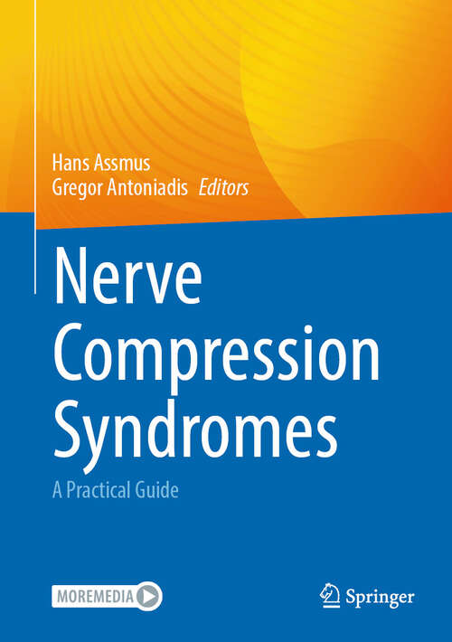 Book cover of Nerve Compression Syndromes: A Practical Guide (2024)