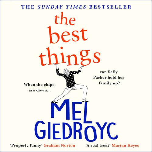 Book cover of The Best Things: The joyous Sunday Times bestseller to hug your heart