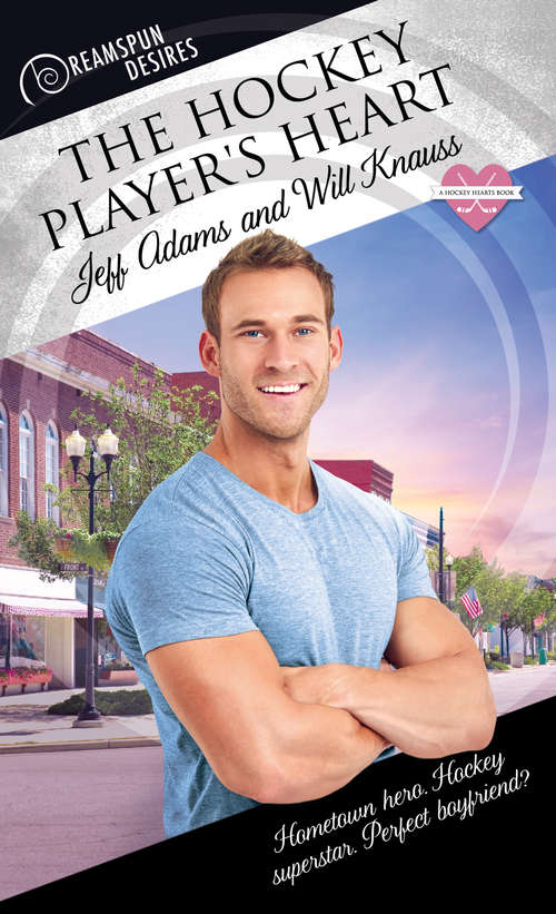 Book cover of The Hockey Player's Heart (Dreamspun Desires #50)