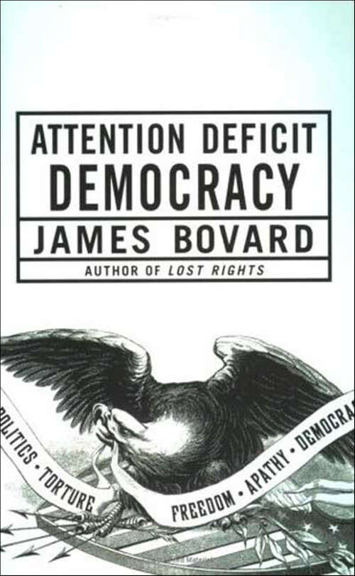 Book cover of Attention Deficit Democracy